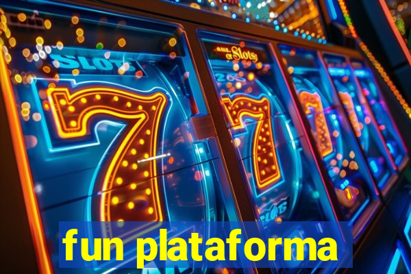 fun plataforma